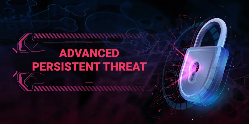 What Is APT (Advanced Persistent Threat) in Cybersecurity