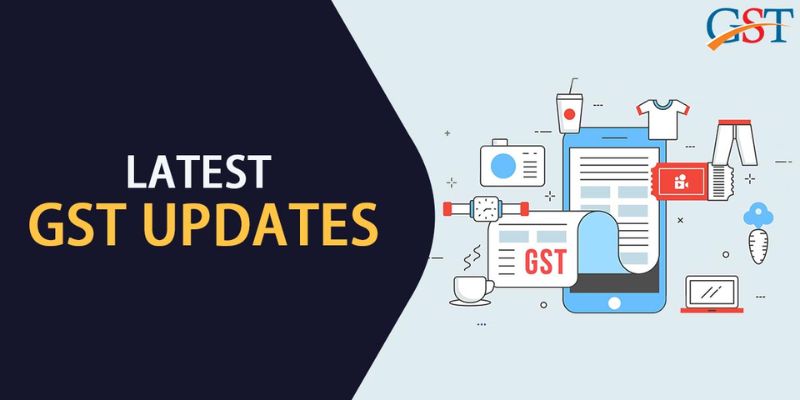 What Are the Recent Updates in GST Laws and Regulations?